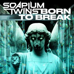 Born To Break