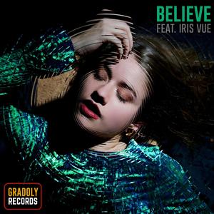 Believe (feat. Iris Vue)