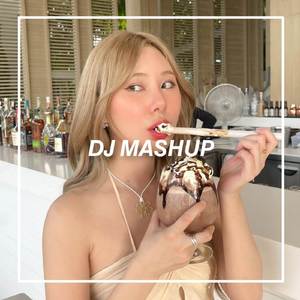 DJ MASHUP TERBARU 2023