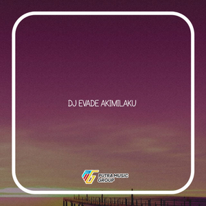 EVADE AKIMILAKU X HEY COWO TIKTOK VIRAL