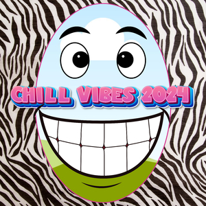 Chillest Vibes Of 2024