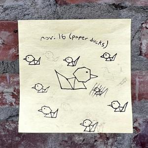 Nov. 16 (Paper Ducks)