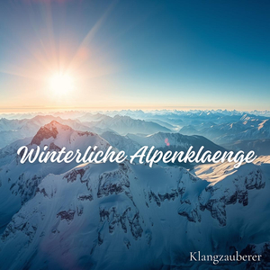 Winterliche Alpenklaenge