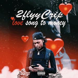 Love Song To Money