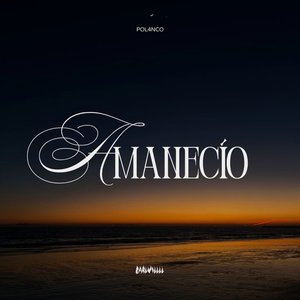 Amanecío