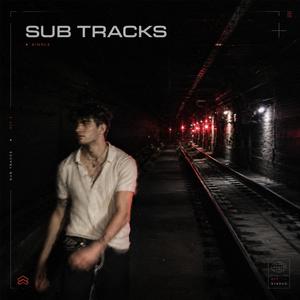 Sub Tracks