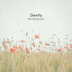 Gently