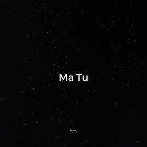Ma tu