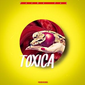 Toxica