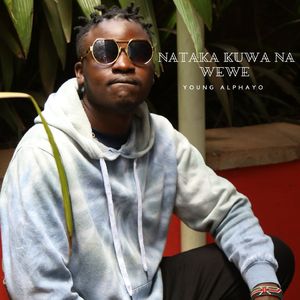 NATAKA KUWA NA WEWE