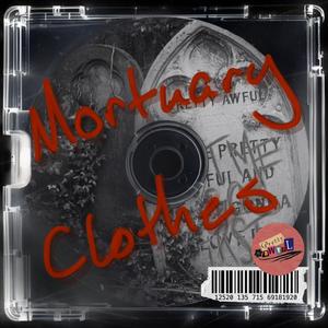 MORTUARY CLOTHES
