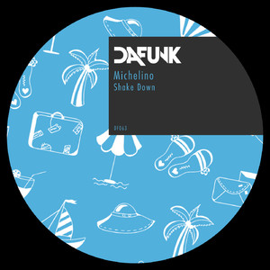 Shake Down (Original Mix)