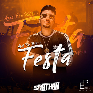 Azar pra Pobre É Festa