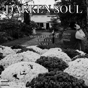 Darken Soul (feat. Chieffy & Yaru)