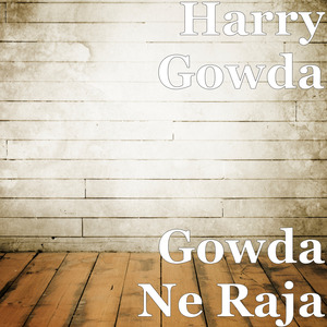 Gowda Ne Raja