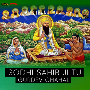 Sodhi Sahib Ji Tu