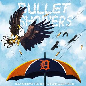 Bullet Shower's (feat. Tha God Fahim & Jalen Frazier)