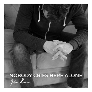 Nobody Cries Here Alone