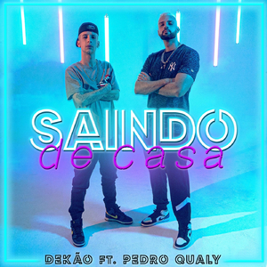 Saindo de Casa (feat. Pedro Qualy)