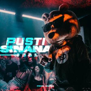 PUSTI SINANA (feat. gnfoo)