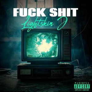 **** Shit (feat. Lightskin J) (Slowed)