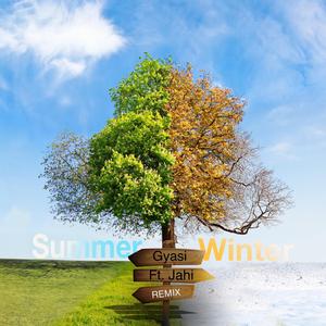 Summer Winter (feat. Jahi) (Remix)