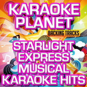 Pappa's Blues (From the Musical "Starlight Express") [Karaoke Version]