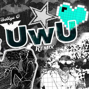 UwU (feat. TENDO) (Remix Version)