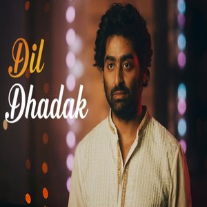Dil Dhadak