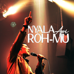Nyala Api RohMu (Live)