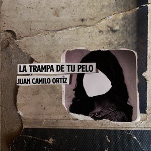 La Trampa de Tu Pelo