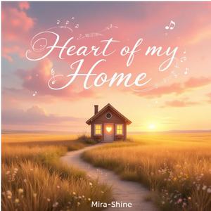 Heart of My Home