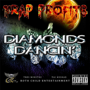 Diamonds Dancin' (feat. Tai Kushad & Tres Minutos)