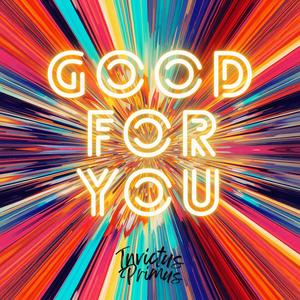 Good for you (Radio Edit)