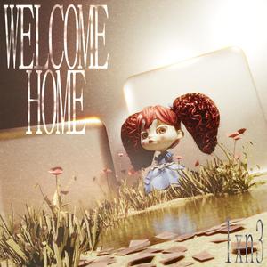 welcome home
