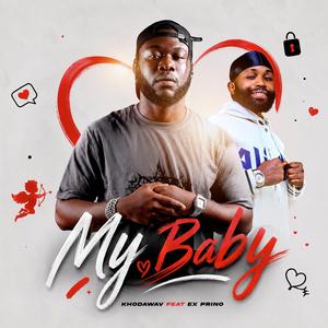 My baby (feat. Ex prino)