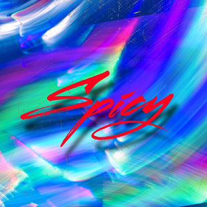 Spicy (feat. Jusjayy & The Jeffro)