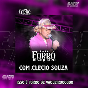 Forro de Vaqueiro Com Clecio Souza