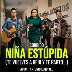 Niña Estúpida (Te vuelves a reír y te parto...)