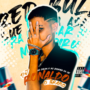 Red Bull Que Te Dá Asas pra Pousar no Meu Piru (feat. Mc Rodrigo do CN)