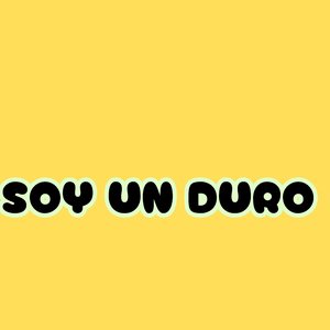 Soy un Duro