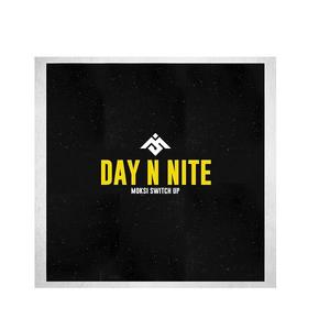 Day 'n' Nite (Moksi Switch Up)