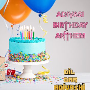 Adivasi Birthday Anthem