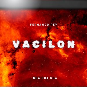 Vacilon ( Cha Cha Cha )
