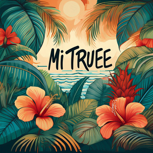 Mi Truee