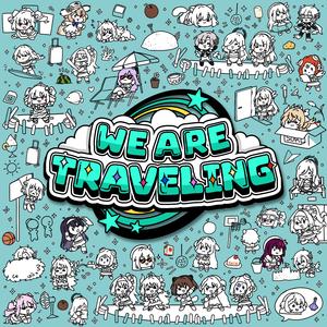 We are Traveling