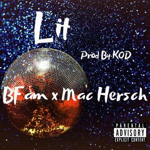 Lit (feat. Mac Hersch)