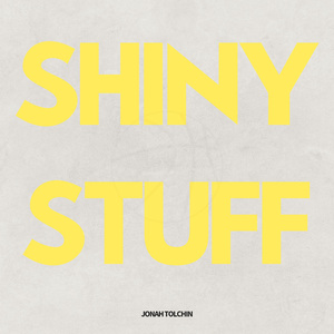 Shiny Stuff