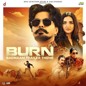 Burn Trailer Theme (From "Badnaam")