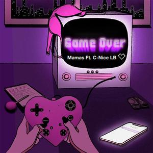 Game Over (feat. C-Nice)